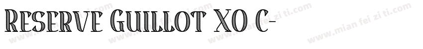 Reserve Guillot XO C字体转换
